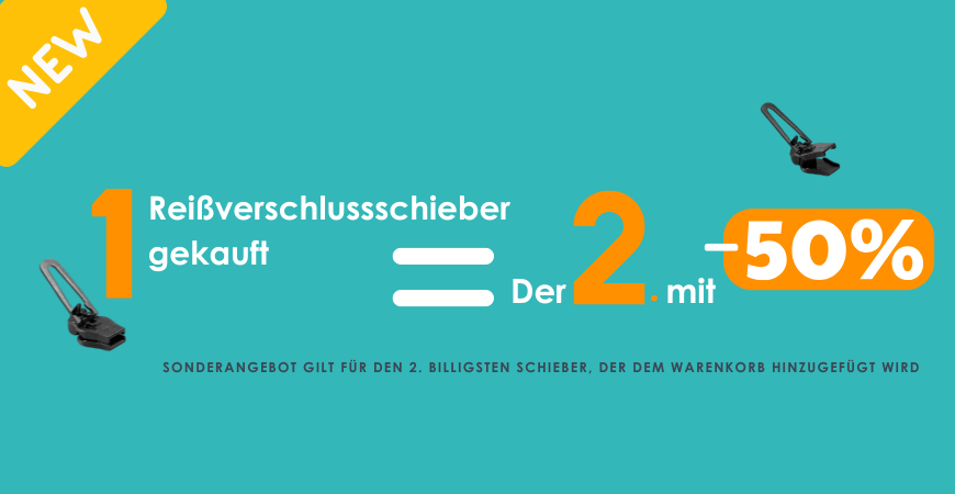 Neue Aktion: 1 Schieber gekauft, den 2. um -50% reduziert!